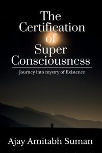Produktbild: The Certification of Super Consciousness