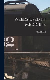 Produktbild: Weeds Used In Medicine
