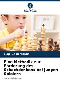 Produktbild: Eine Methodik zur F&ouml;rderung des Schachdenkens bei jungen Spielern