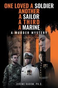 Produktbild: One Loved a Soldier, Another, A Sailor, A Third, A Marine