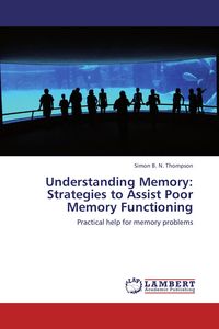 Produktbild: Understanding Memory: Strategies to Assist Poor Memory Functioning