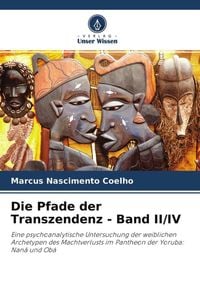 Produktbild: Die Pfade der Transzendenz - Band II/IV