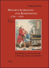 Produktbild: Mozarts Ausbildung zum Komponisten (1761-1765)