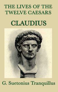 Produktbild: The Lives of the Twelve Caesars -Claudius-