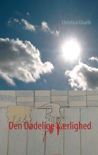 Produktbild: Den D&oslash;delige K&aelig;rlighed