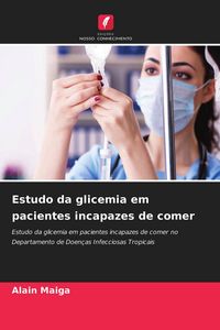 Produktbild: Estudo da glicemia em pacientes incapazes de comer