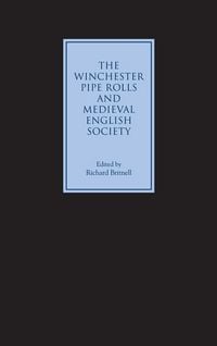 Produktbild: The Winchester Pipe Rolls and Medieval English Society