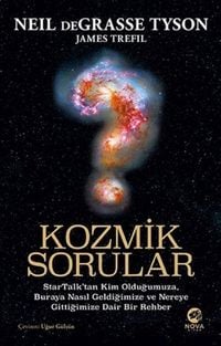 Produktbild: Kozmik Sorular StarTalktan Kim Oldugumuza, Buraya Nasil Geldigimize ve Nereye Gittigimize Dair Bir Rehber