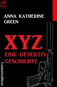 Produktbild: XYZ- Eine Detektivgeschichte
