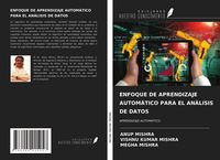Produktbild: Enfoque De Aprendizaje Autom&aacute;tico Para El An&aacute;lisis De Datos