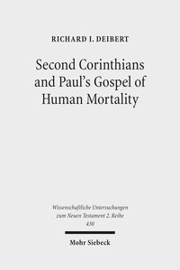 Produktbild: Second Corinthians and Paul's Gospel of Human Mortality