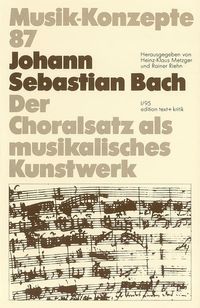 Bild vom Artikel J. S. Bach. Der Choralsatz als musikalisches Kunstwerk vom Autor Johann Sebastian Bach