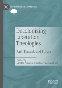 Produktbild: Decolonizing Liberation Theologies
