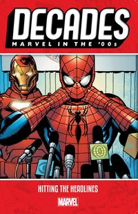 Produktbild: Decades: Marvel In The 00s - Hitting The Headlines