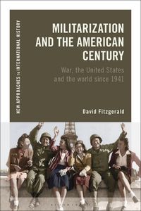 Produktbild: Militarization and the American Century