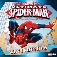 Produktbild: Ultimate Spider Man Why I Hate