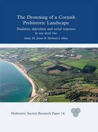 Produktbild: Drowning of a Cornish Prehistoric Landscape