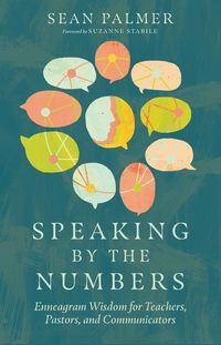 Produktbild: Palmer, S: Speaking by the Numbers - Enneagram Wisdom for Te