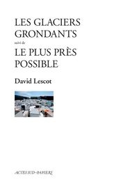 Produktbild: Les glaciers grondants suivi de le
