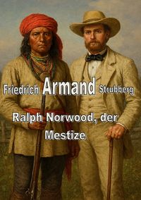 Produktbild: Ralph Norwood, der Mestize