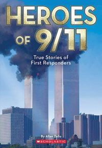 Produktbild: Heroes of 9/11: True Stories of Inspiring Bravery (Commemorating 25 Years)