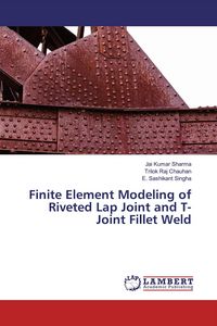 Produktbild: Finite Element Modeling of Riveted Lap Joint and T-Joint Fillet Weld