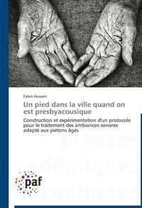 Produktbild: Hussein, F: Pied dans la ville quand on est presbyacousique