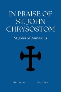 Produktbild: In Praise of St. John Chryosostom