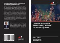 Produktbild: Ocimum basilicum L. Produzione, alcune tecniche agricole
