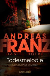 Todesmelodie Andreas Franz