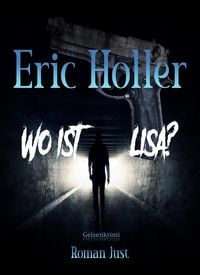 Produktbild: Eric Holler: Wo ist Lisa?