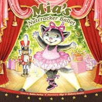 Produktbild: Farley, R: Mia's Nutcracker Ballet