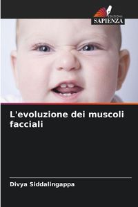 Produktbild: L'evoluzione dei muscoli facciali