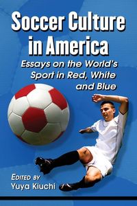 Produktbild: Soccer Culture in America