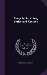 Produktbild: Songs in Sunshine, Lyrics and Rhymes