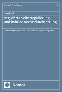 Produktbild: Regulierte Selbstregulierung und hybride Rechtsdurchsetzung