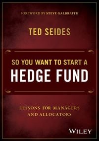 Produktbild: So You Want to Start a Hedge Fund