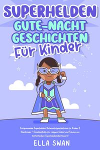 Produktbild: Superhelden-Gute-Nacht-Geschichten f&uuml;r Kinder
