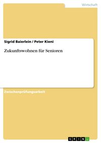 Produktbild: Zukunftswohnen f&uuml;r Senioren