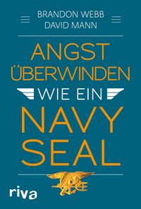 Produktbild: Angst &uuml;berwinden wie ein Navy SEAL