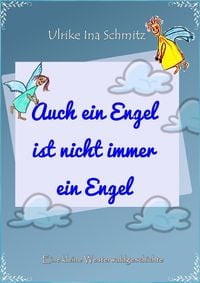 Produktbild: Auch ein Engel ist nicht immer ein Engel