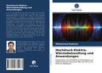 Produktbild: Hochdruck-Elektro-W&auml;rmebehandlung und Anwendungen