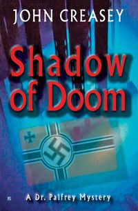 Bild vom Artikel Shadow of Doom vom Autor John Creasey