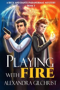 Produktbild: Playing with Fire (A Rick and Dante Paranormal Mystery, #3)