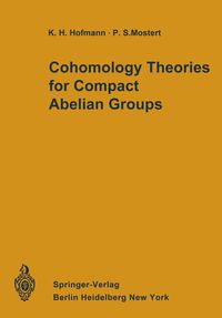 Produktbild: Cohomology Theories for Compact Abelian Groups