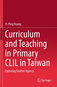 Produktbild: Curriculum and Teaching in Primary CLIL in Taiwan