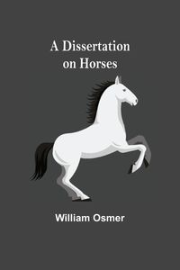 Produktbild: A Dissertation on Horses