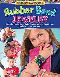 Produktbild: Totally Awesome Rubber Band Jewelry