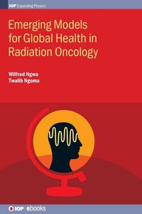 Produktbild: Emerging Models for Global Health in Radiation Oncology
