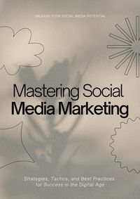 Produktbild: Mastering Social Media Marketing